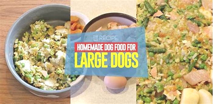 homemade dog food large breed